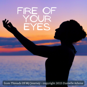 01 – Fire Of Your Eyes