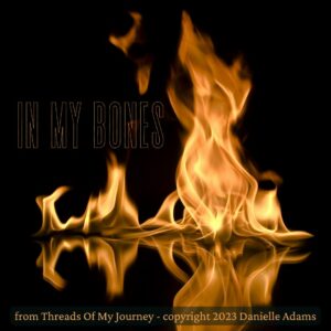 02 – In My Bones