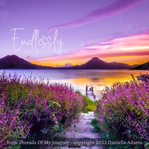 09 - Endlessly
